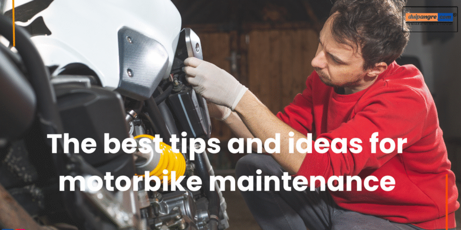 The_best_tps_and_ideas_for_motorbike_maintenance
