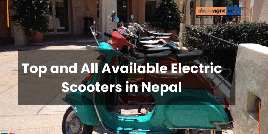 Top and All Available Electric Scooters in Nepal